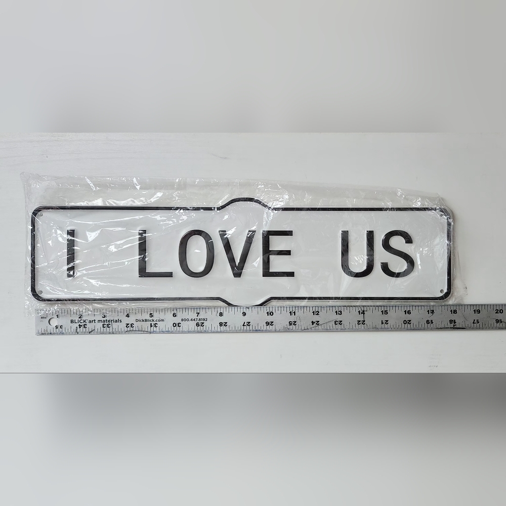 NWT Metal street sign black/white wall decor "I Love Us" 18" x 4"